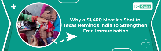 Why-a-1400-Measles-Shot-in-Texas-Reminds-India-to-Strengthen-Free-Immunisation