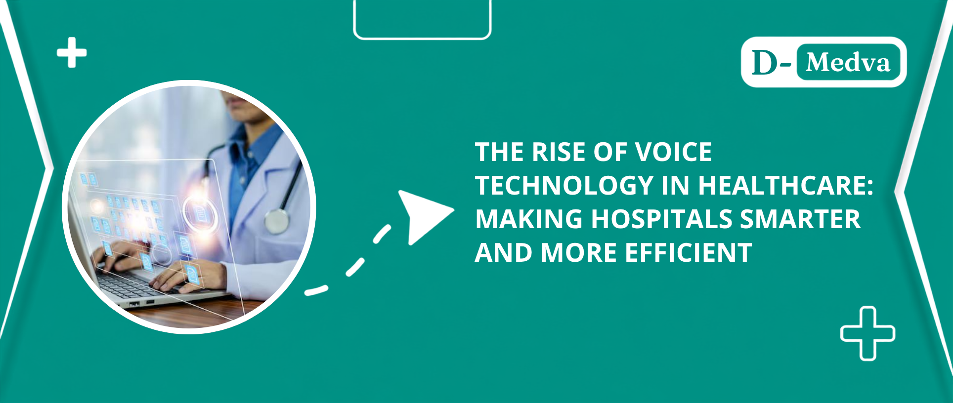 The Rise of Voice Technology in Healthcare: Making Hospitals Smarter and More Efficient