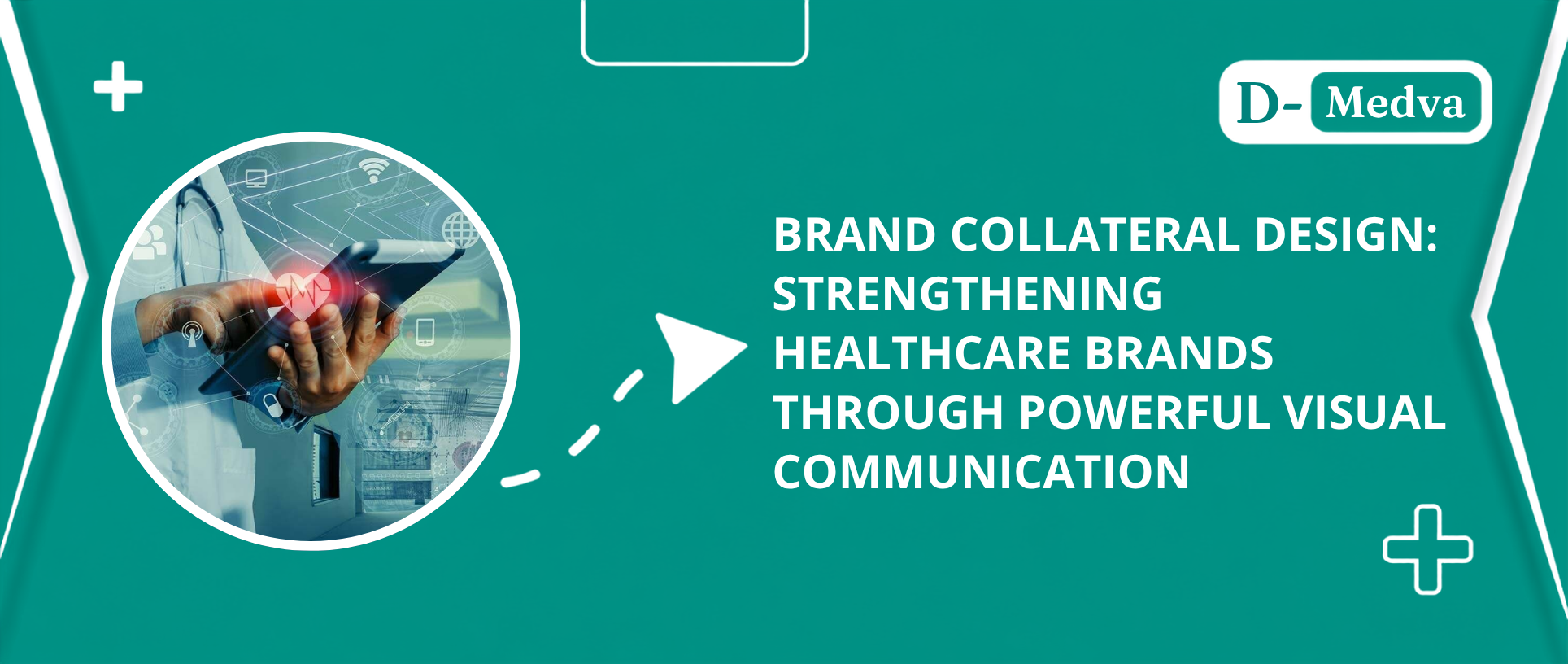 Brand Collateral Design: Strengthening Healthcare Brands Through Powerful Visual Communication