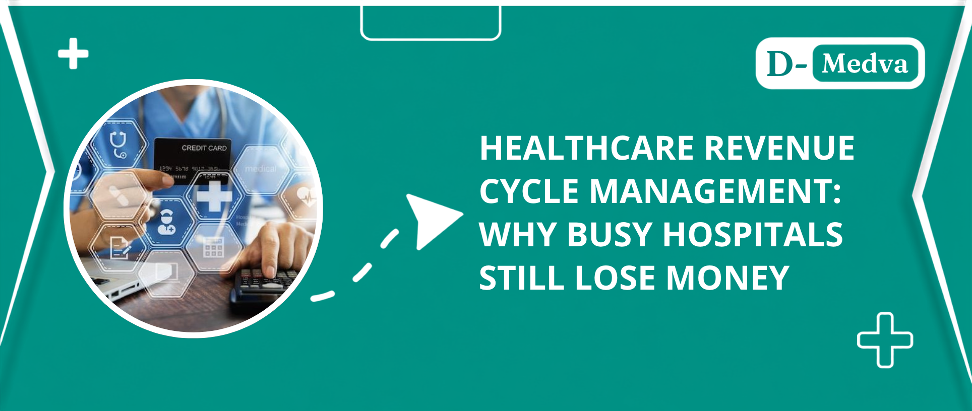 Healthcare Revenue Cycle Management: Why Busy Hospitals Still Lose Money